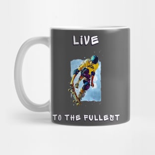 Live to the fullest Mug